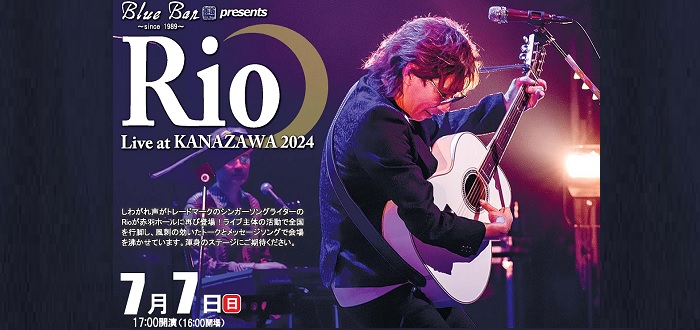 Rio Live at KANAZAWA 2024